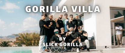 GORILLA VILLA By Slick Gorilla